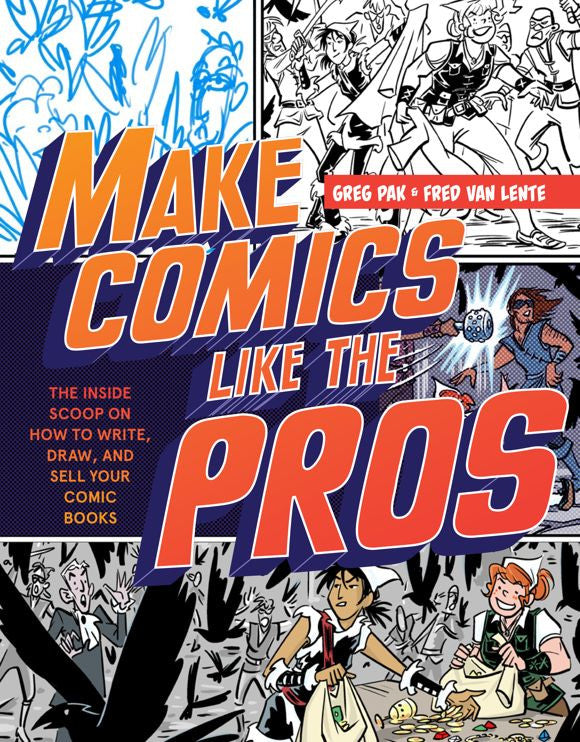 Make Comics Like the Pros - signed by Greg Pak!