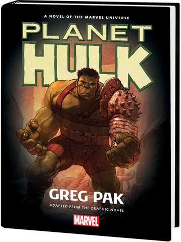 Planet Hulk prose novel - signed by Greg Pak!